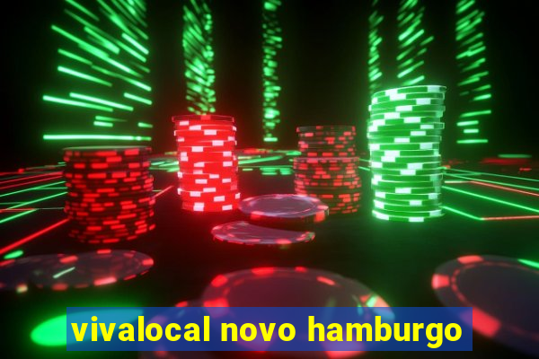 vivalocal novo hamburgo