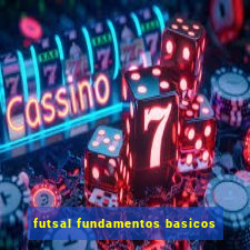 futsal fundamentos basicos