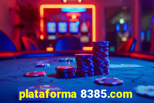 plataforma 8385.com