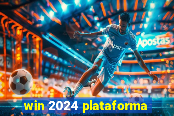 win 2024 plataforma