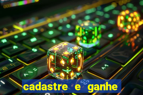 cadastre e ganhe dinheiro para jogar