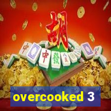 overcooked 3