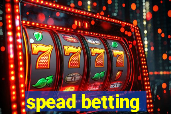 spead betting