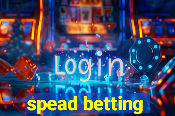 spead betting