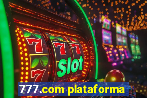 777.com plataforma