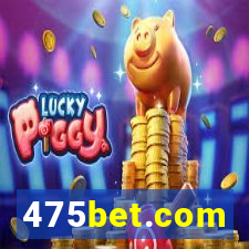 475bet.com