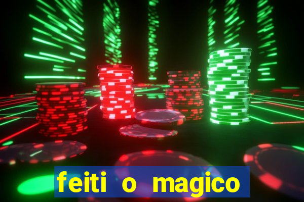 feiti o magico manga ler online