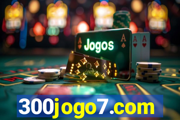 300jogo7.com