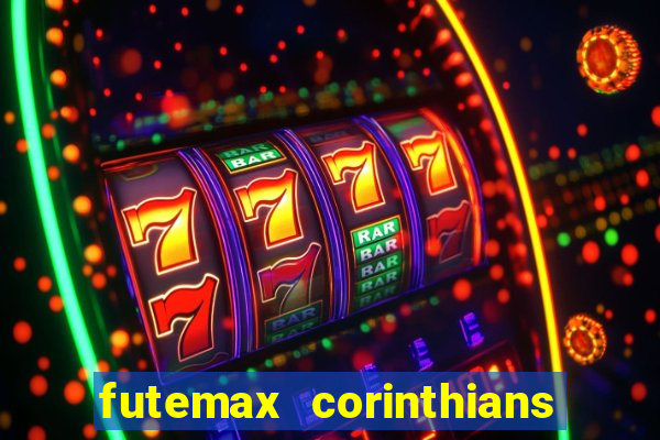 futemax corinthians e flamengo hoje