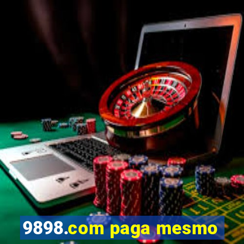 9898.com paga mesmo