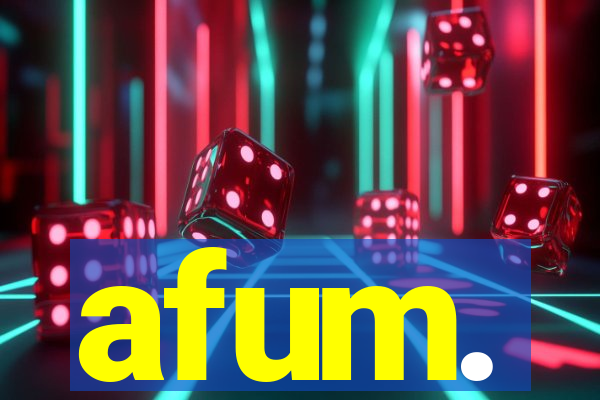 afum.