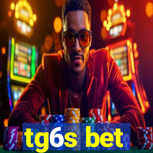 tg6s bet