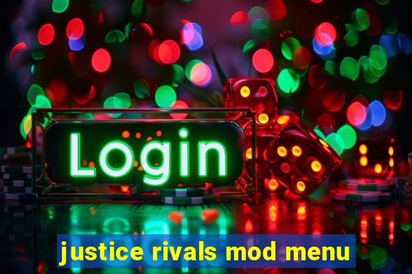 justice rivals mod menu