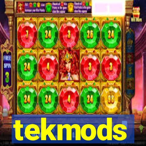 tekmods