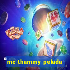 mc thammy pelada