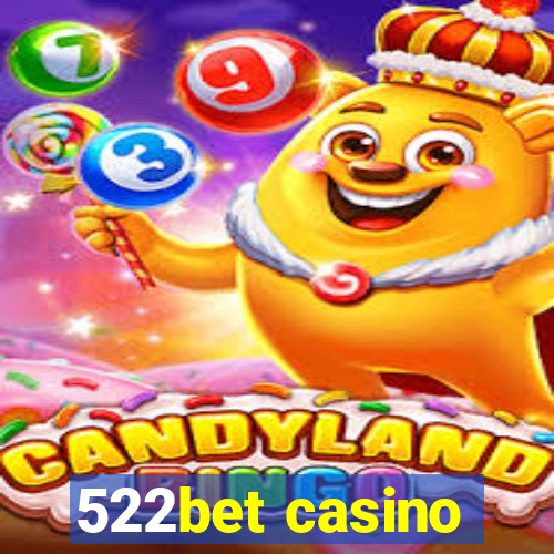 522bet casino