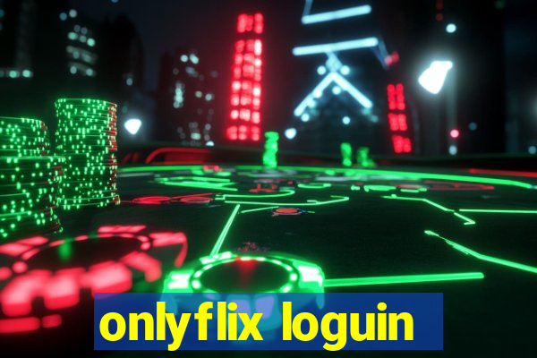 onlyflix loguin