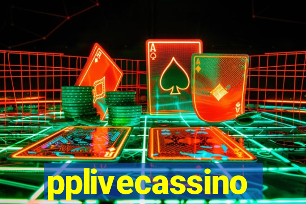 pplivecassino