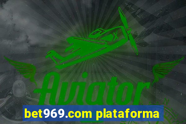 bet969.com plataforma