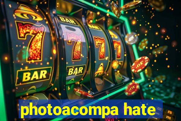 photoacompa hate