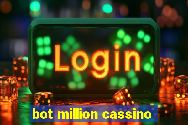 bot million cassino