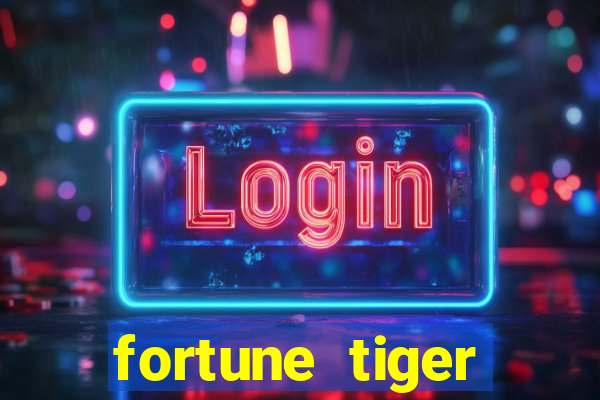 fortune tiger deposito 5 reais