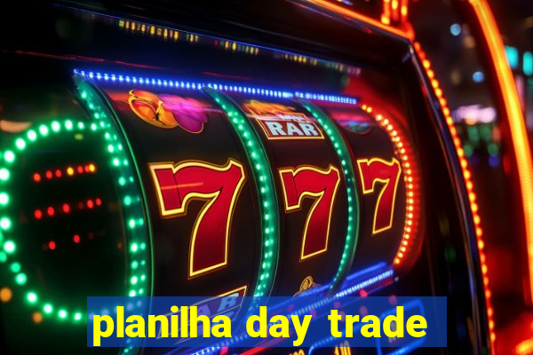 planilha day trade