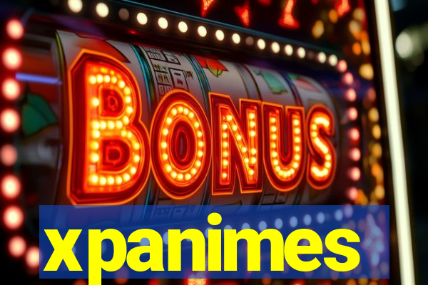 xpanimes