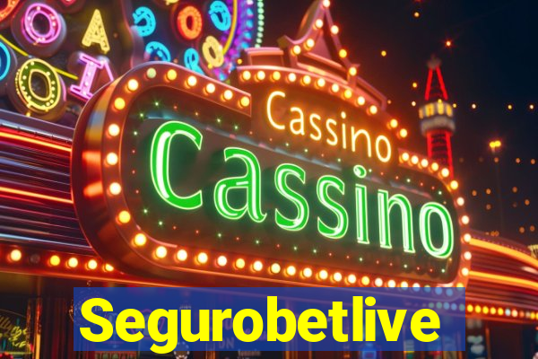 Segurobetlive