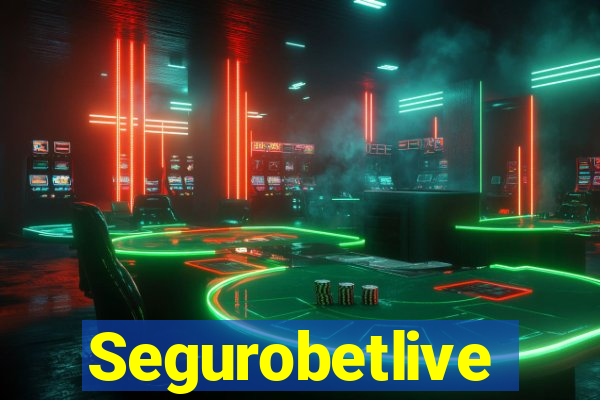 Segurobetlive