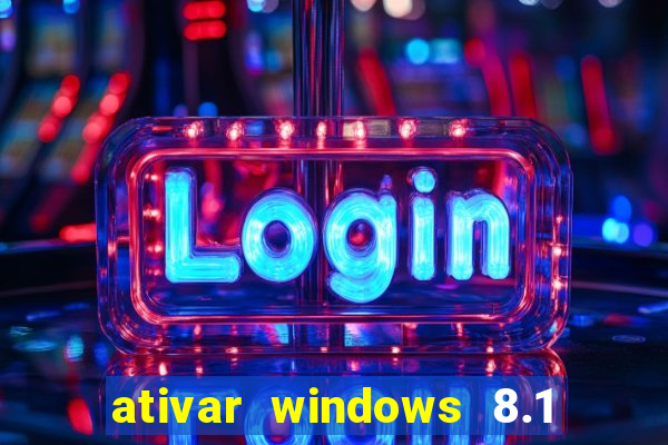 ativar windows 8.1 pro build 9600