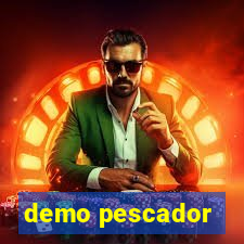 demo pescador