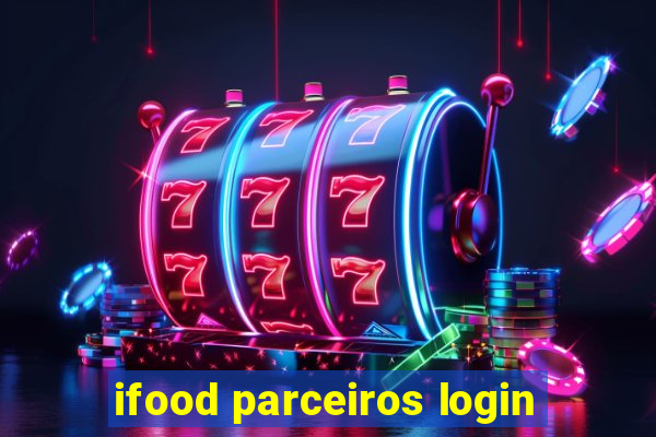 ifood parceiros login