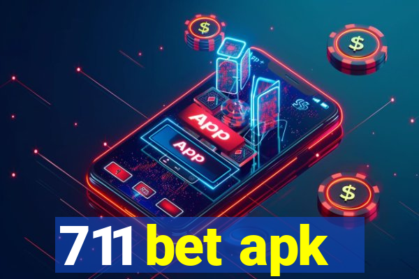 711 bet apk