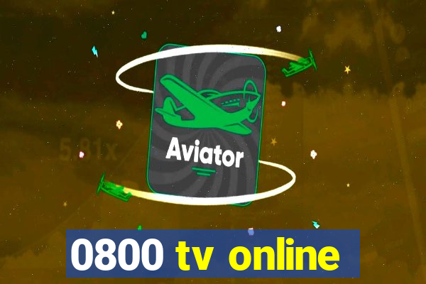 0800 tv online