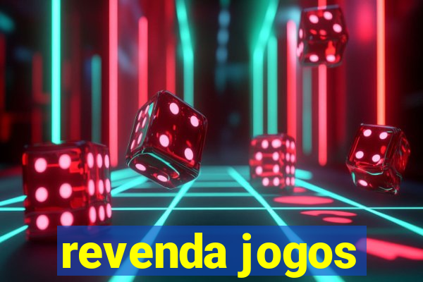 revenda jogos