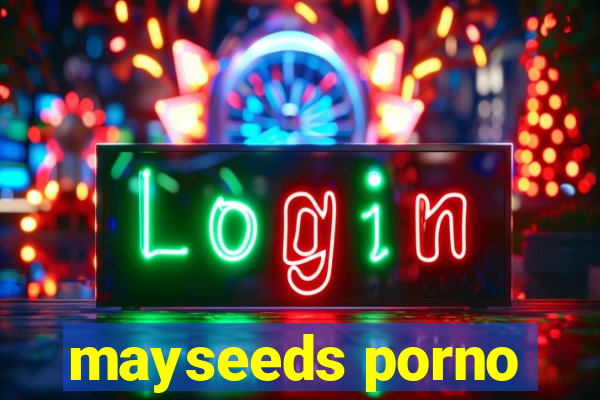 mayseeds porno