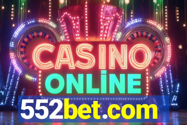 552bet.com