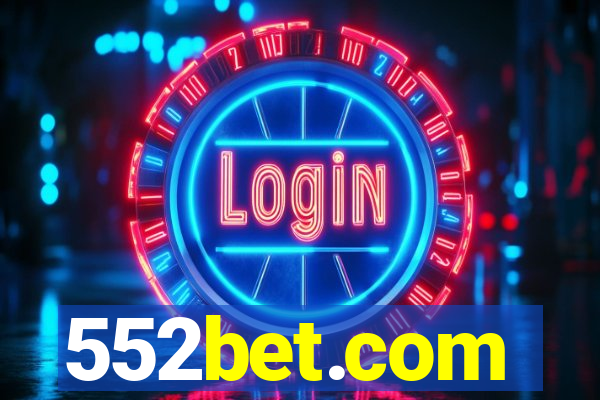 552bet.com