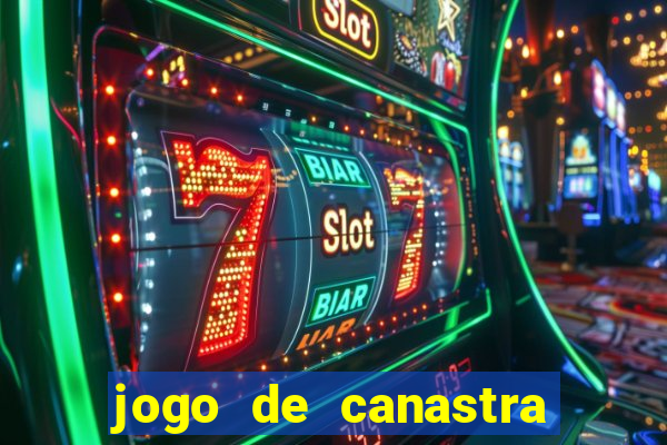 jogo de canastra valendo dinheiro