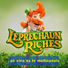 ao vivo na tv multicanais