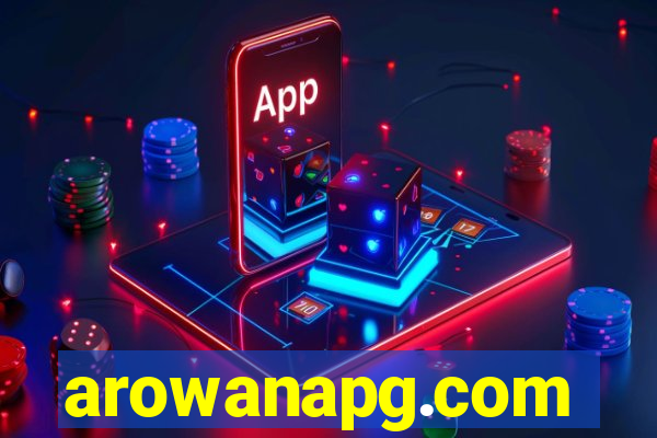 arowanapg.com