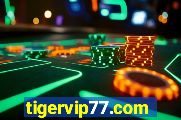 tigervip77.com