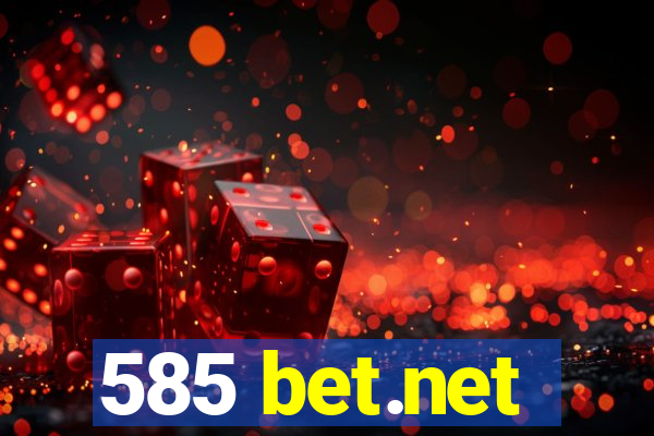 585 bet.net