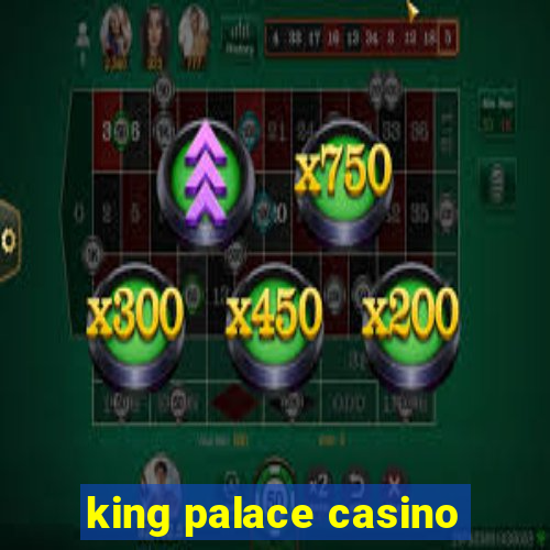 king palace casino