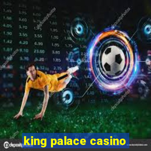 king palace casino