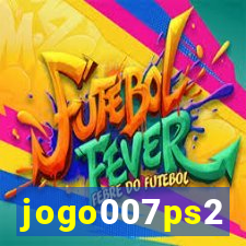 jogo007ps2