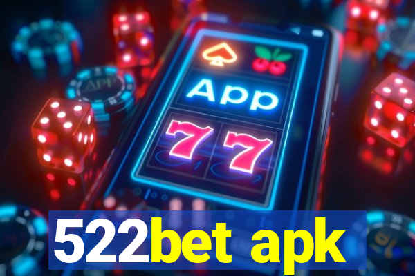 522bet apk