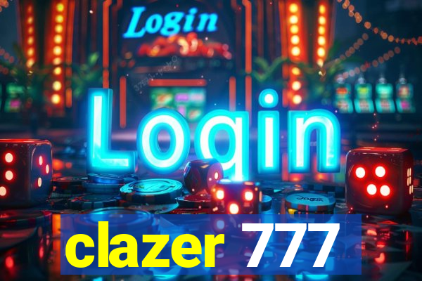 clazer 777