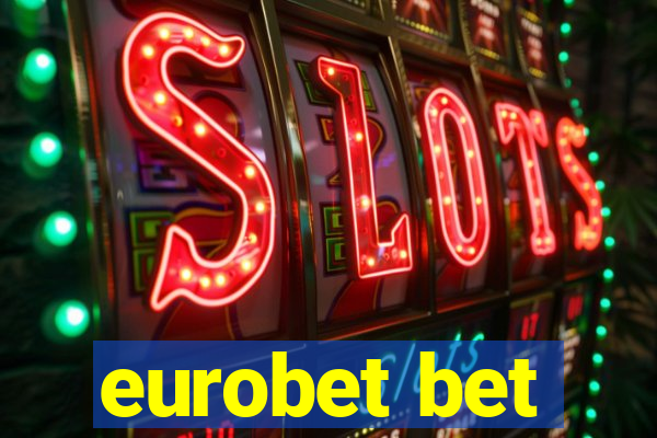 eurobet bet